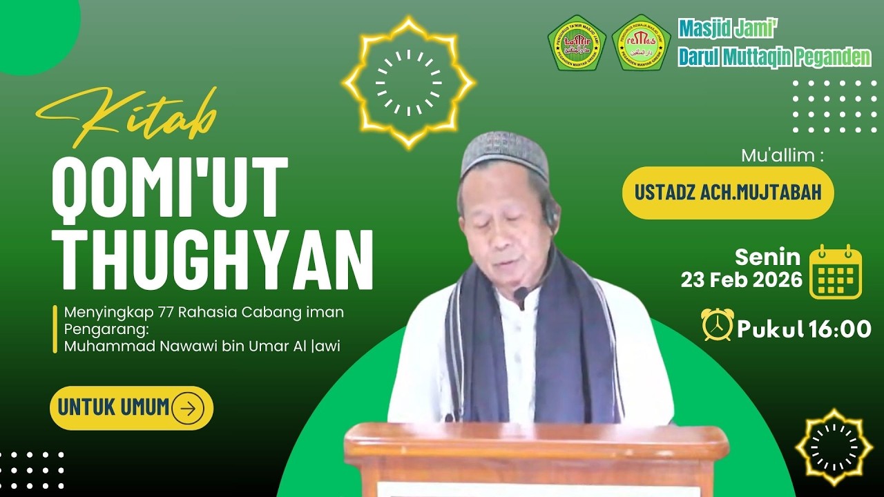 (Live) Pengajian Ramdhan 1447 H - Hari Ke-5 Ustadz Achmad Mujtabah, S.Pd. Kitab Qoomi'ut Thughyan