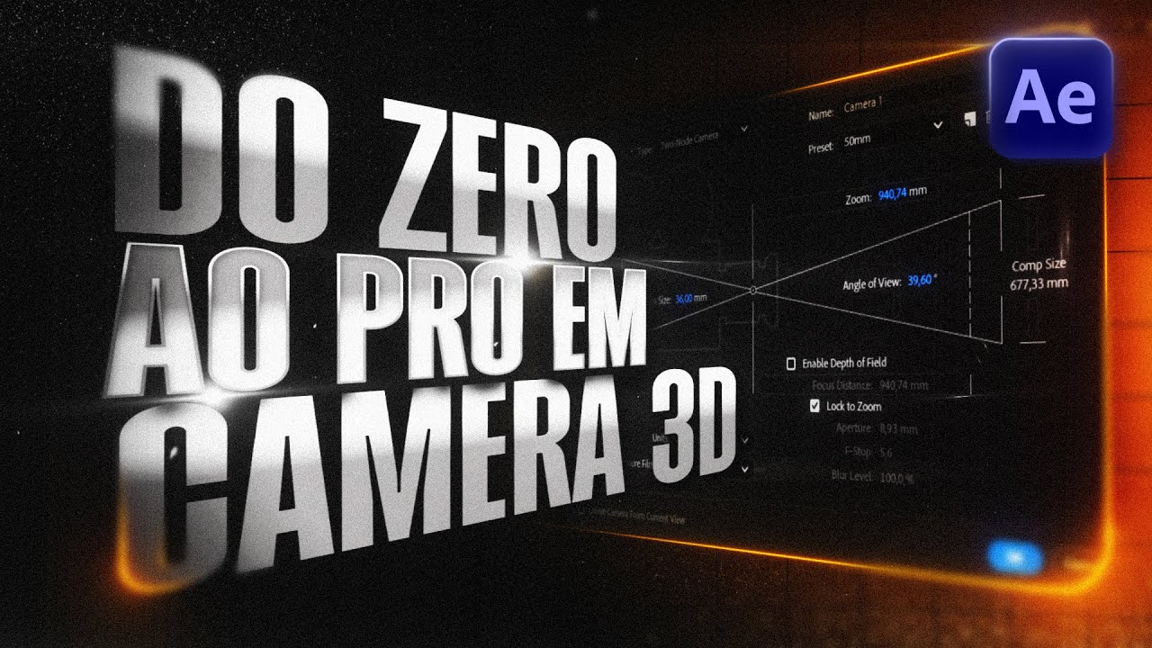 COMECE DO ZERO E VIRE PRO EM CÂMERA 3D NO AFTER EFFECTS
