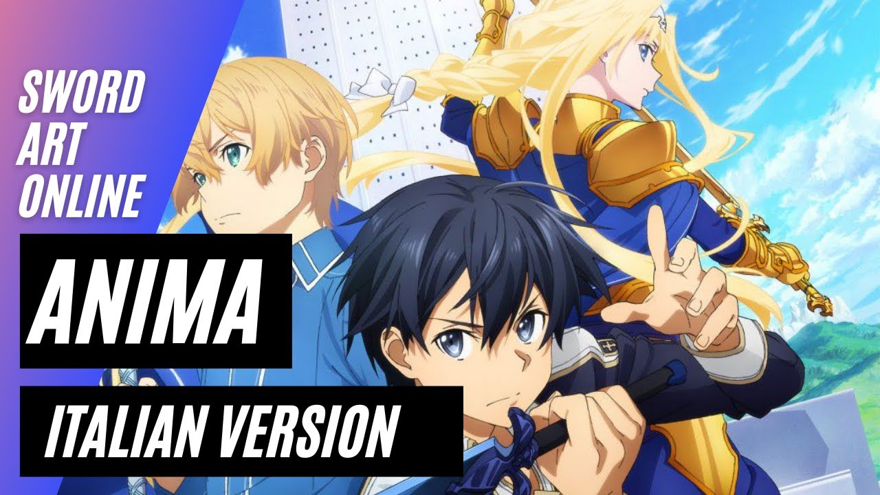 【Sword Art Online】 ANIMA ~Italian Version~
