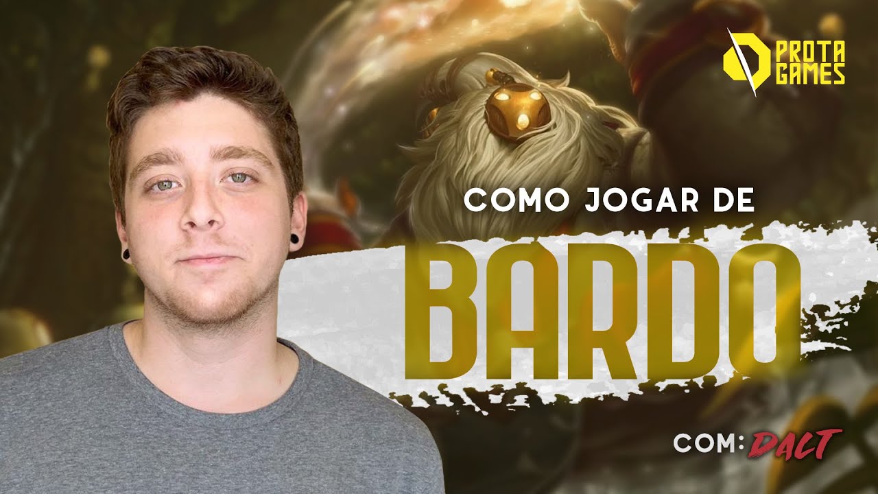 COMO JOGAR DE BARDO - TUTORIAL DE RUNAS, HABILIDADES, COMPORTAMENTO E POSICIONAMENTO - COM DALT