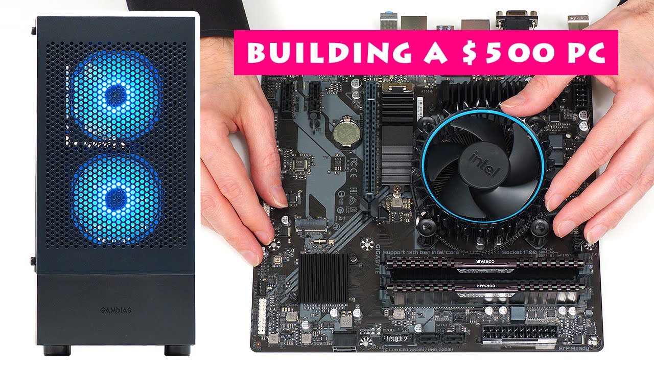 Building a $500 PC