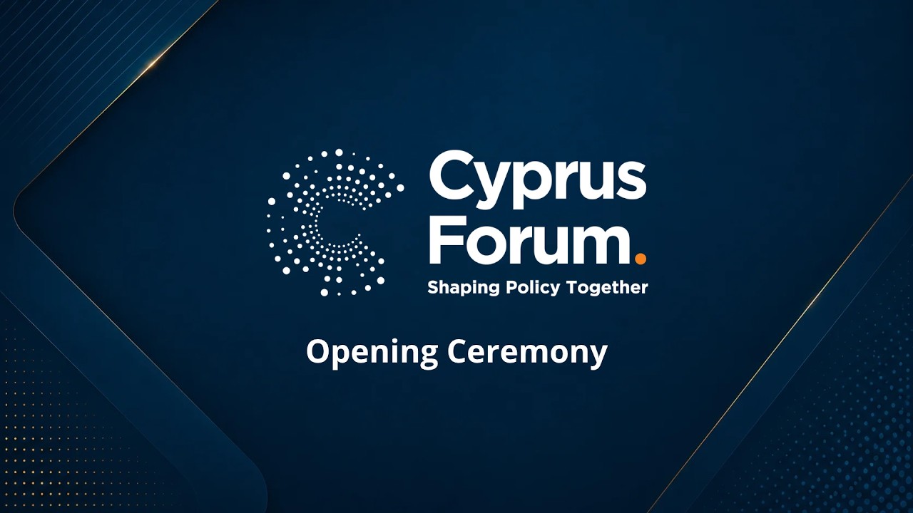 Cyprus Forum 2026: Opening Ceremony