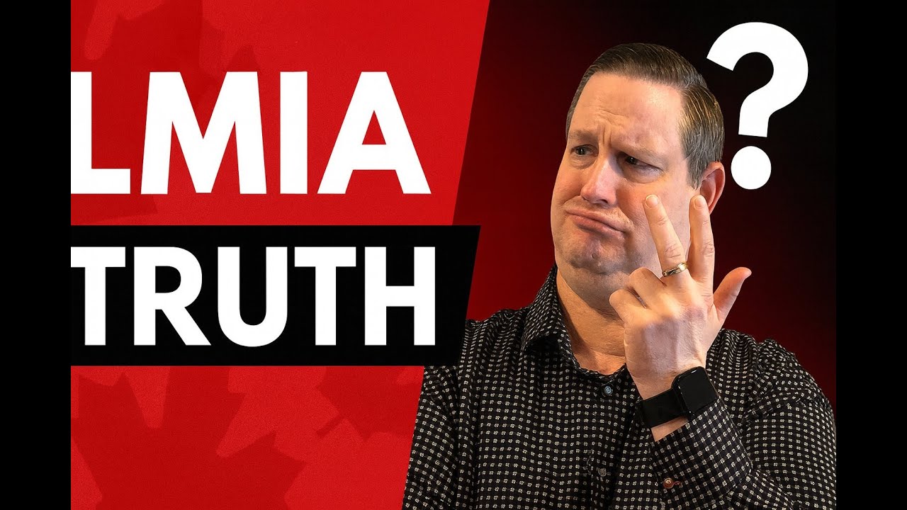The Truth About LMIAs (No One Talks About This)