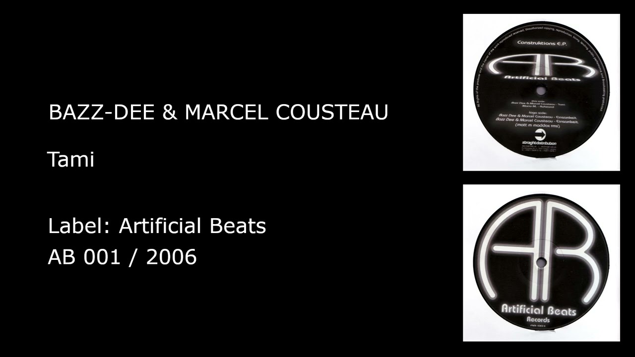 Bazz Dee & Marcel Cousteau - Tami (2006)