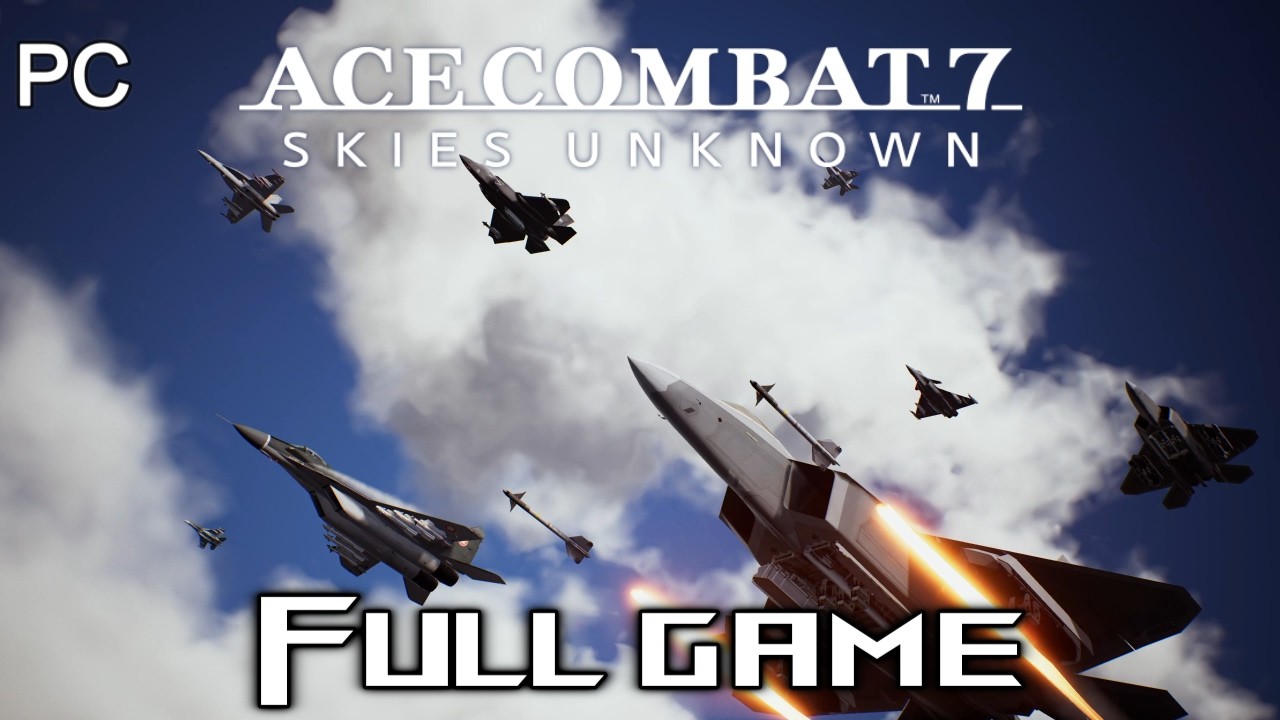 Fall asleep to ACE COMBAT 7 - FULL GAME PLAY THROUGH NO COMMENTARY
