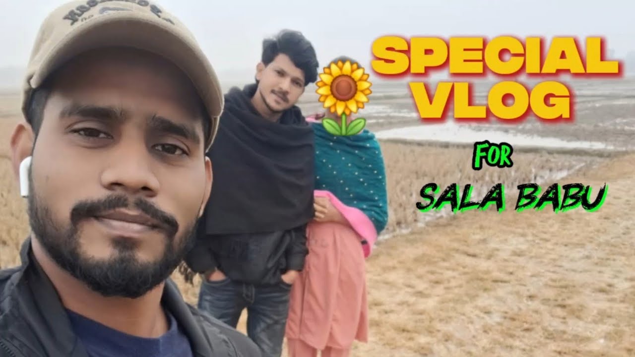 Special Vlog Fo Sala Mehedi