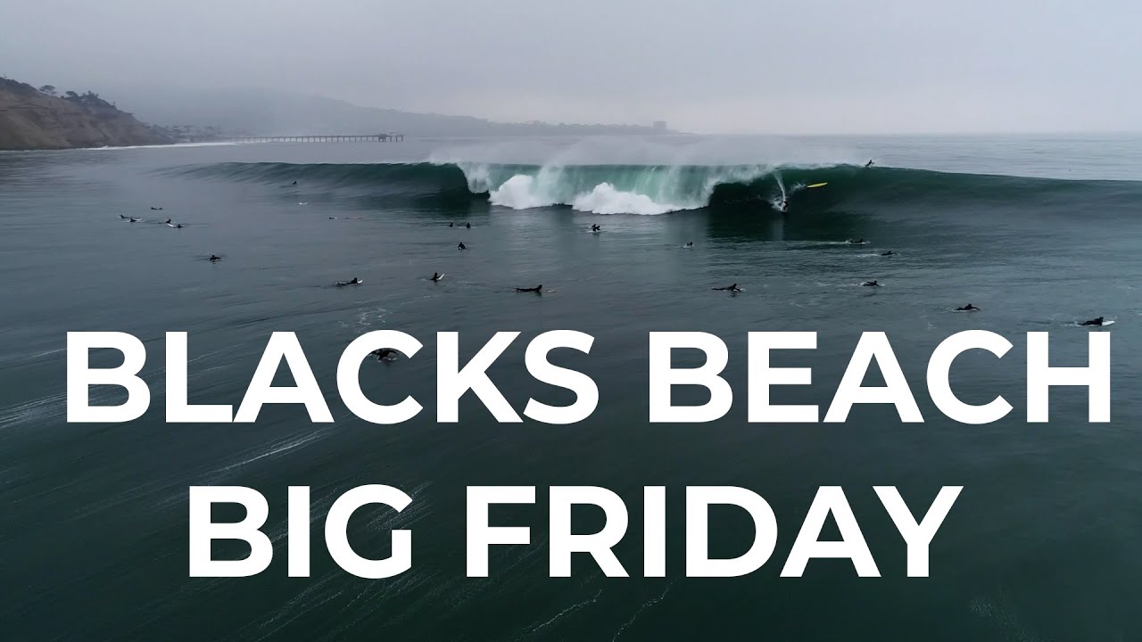 Blacks Beach XL Surfing Big Friday Dec 29, 2023