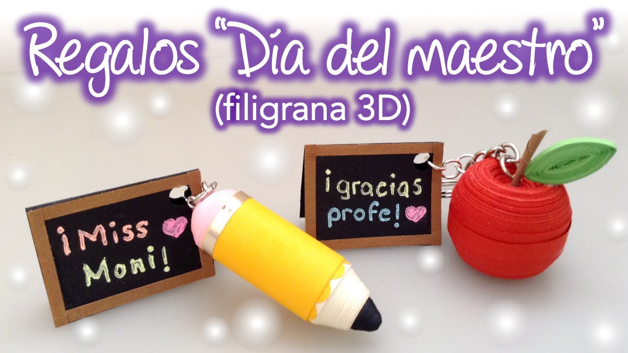 Regalos Dia del Maestro de filigrana, Quilling Teacher's Day Gifts