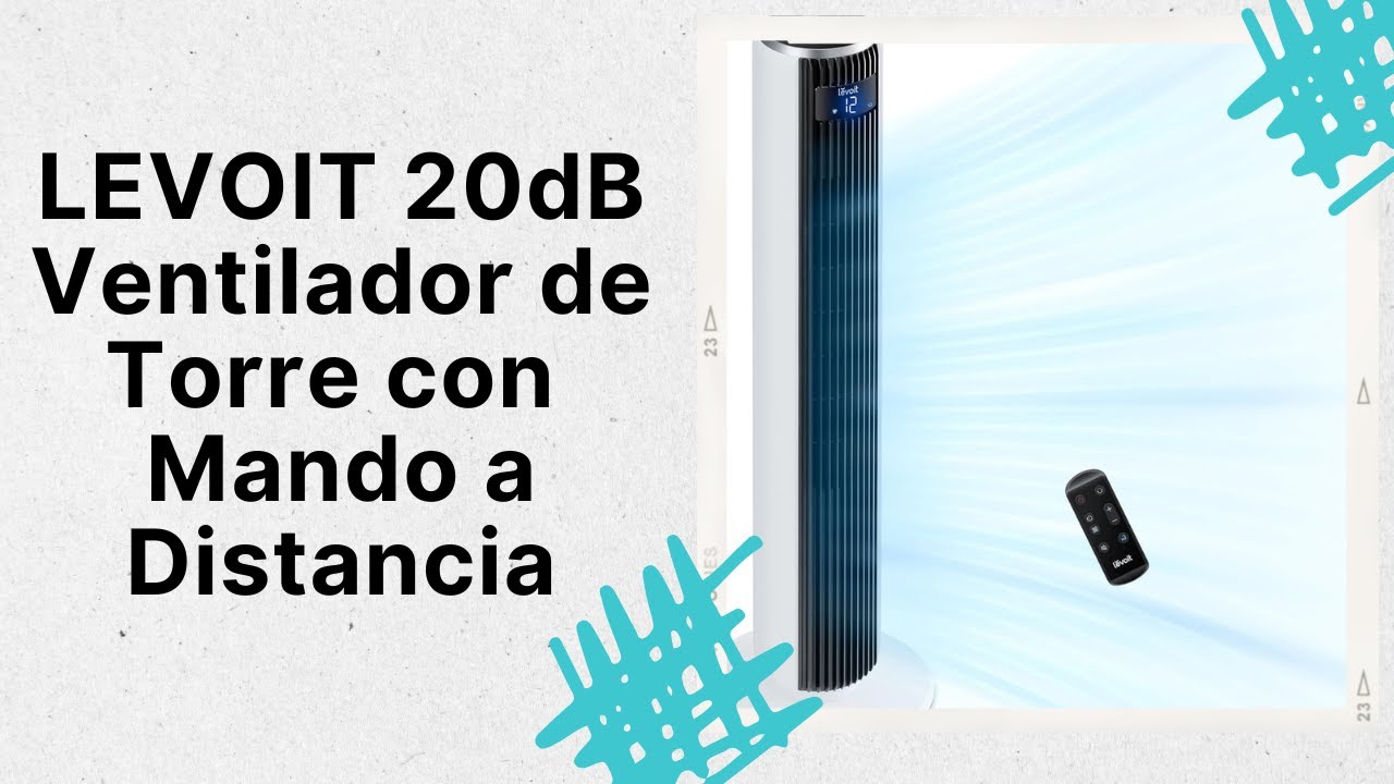 LEVOIT Ventilador de Torre: 20dB, motor DC 26W, 4 modos, 12 velocidades, temporizador 12H, mando,LED