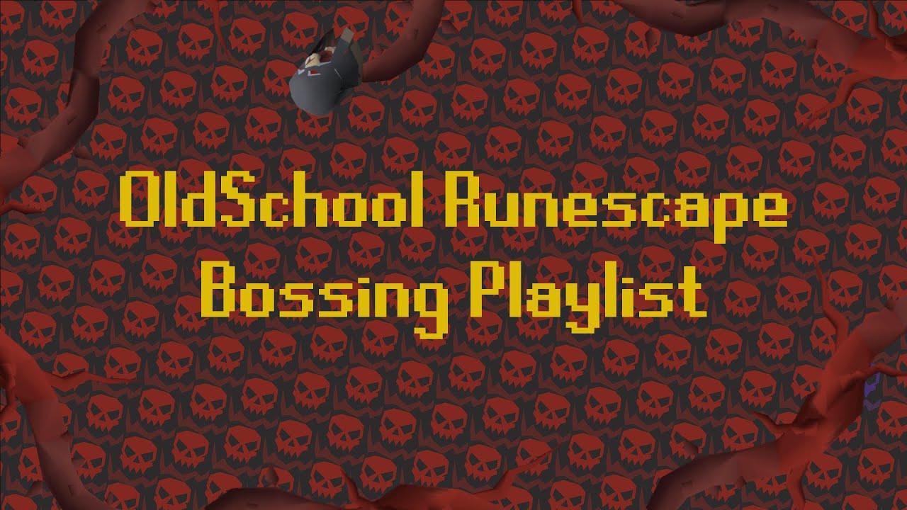 OldSchool RuneScape Music to Boss to ⚔️