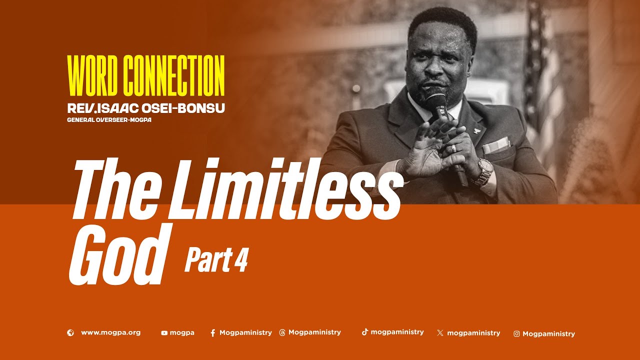 THE LIMITLESS GOD (PART 4) || BY REV OB
