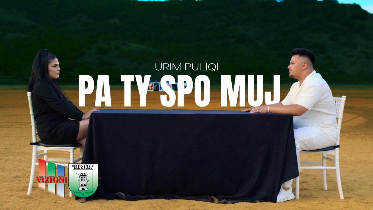 Urim Puliqi - Pa ty spo muj