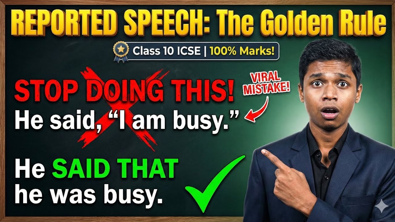 Reported Speech Tricks 🔥 | Direct to Indirect Speech Rules | ICSE Class 10 English Language