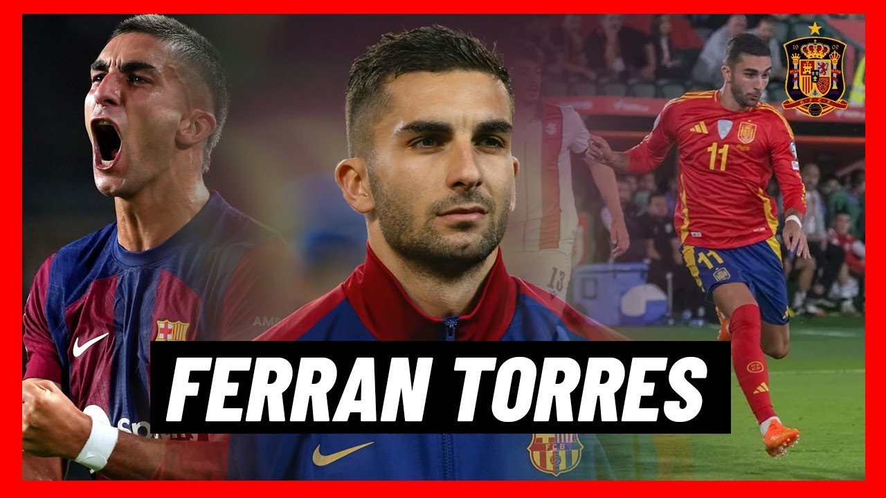 🇪🇸 El delantero goleador | FERRAN TORRES, conocido popularmente como el Tibur&oacute;n del BARCELONA