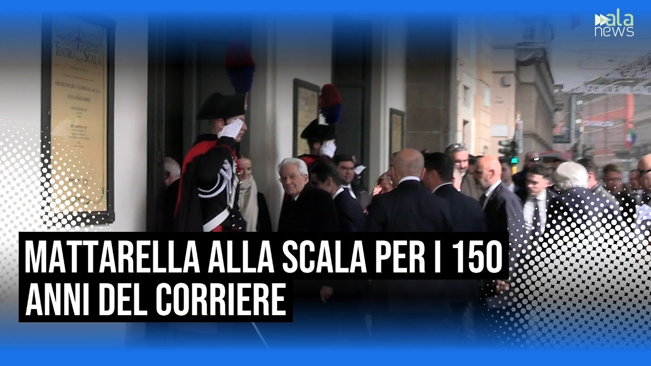 Milano, Mattarella alla Scala per i 150 anni del Corriere della Sera
