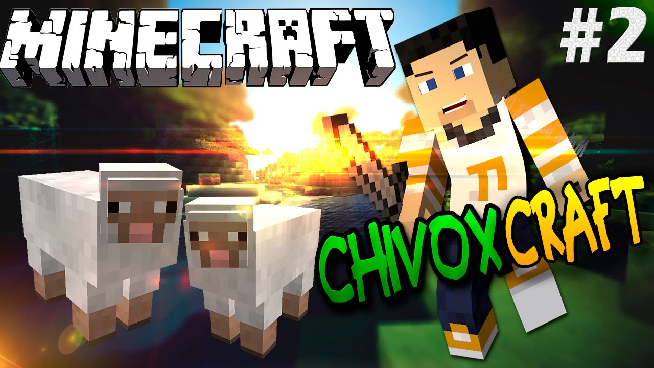 POR FIN OVEJAS! D: | Las Aventuras de #ChivoxCraftSurvival | Cap.2 | Minecraft 2.0