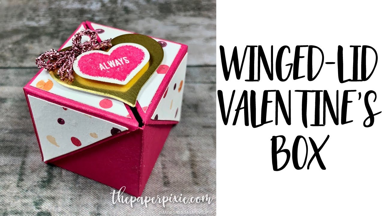 Winged-Lid Valentine's Box
