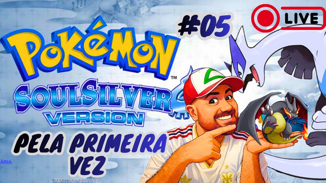 #05 - SOUL SILVER PELA PRIMEIRA VEZ