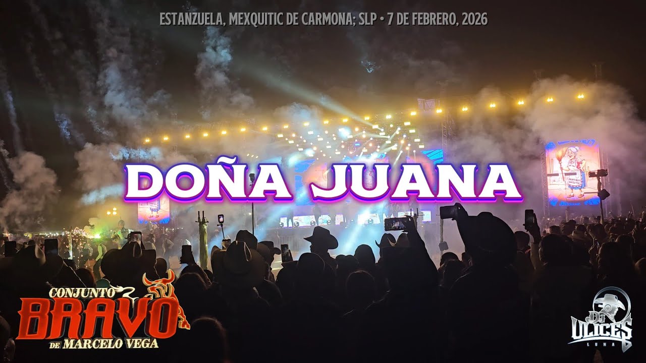 Conjunto Bravo De Marcelo Vega | Doña Juana ♪ (Estanzuela, Mexquitic De Carmona; SLP • 07/02/2026)