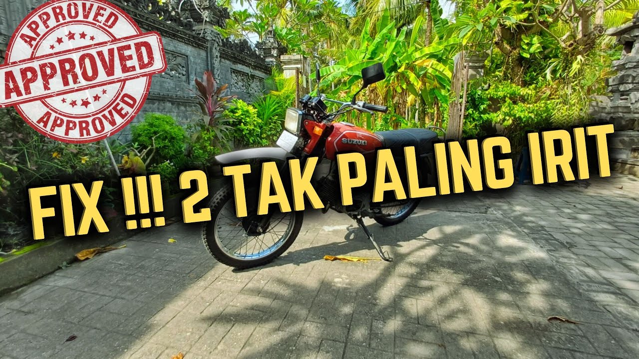 FIX MOTOR 2 TAK PALING IRIT !!! | SUZUKI A100 