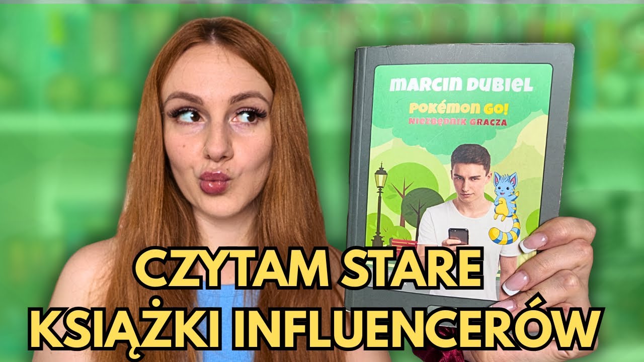 PRZECZYTAŁAM PRZEWODNIK MARCINA DUBIELA O POKEMON GO