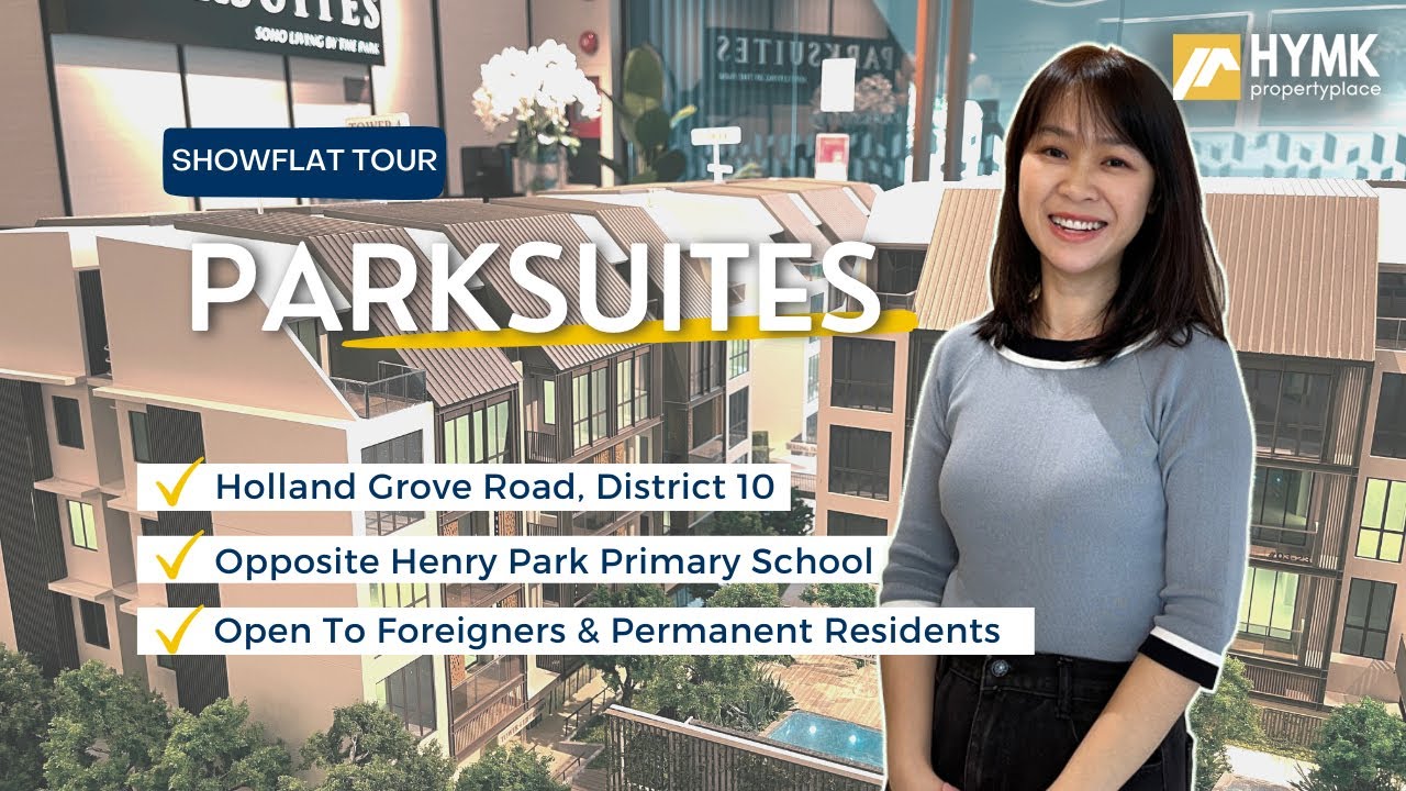 ParkSuites ShowFlat Tour | A New Launch Project In Singapore District 9 Opposite Henry Park Primary