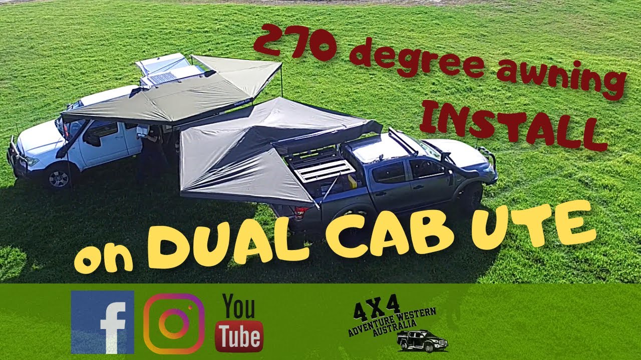 270 degree awning on dual cab - HOW TO install a free standing awning without a canopy