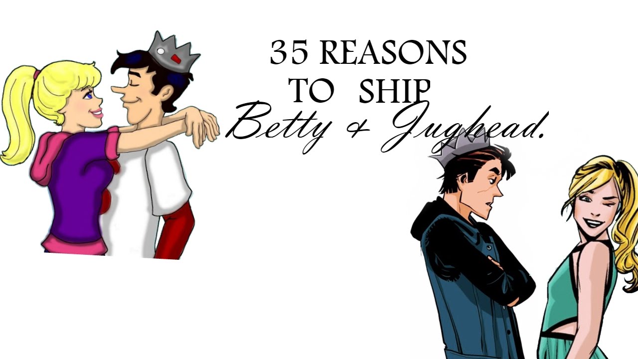 35 Reasons to ship Betty and Jughead