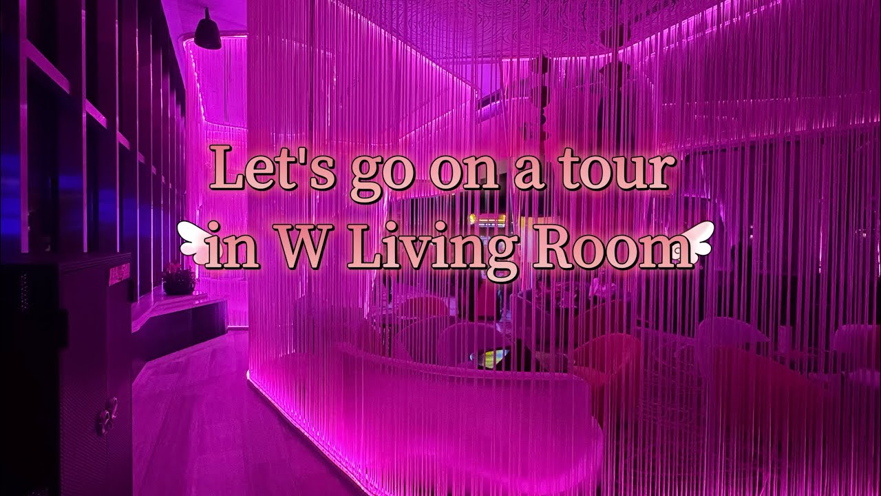 W Hotel Kuala Lumpur tour at W Living Room | Travel Vlog