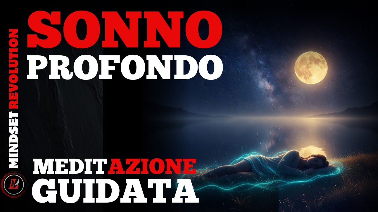 SONNO PROFONDO | Meditazione guidata per dormire Bene e Subito