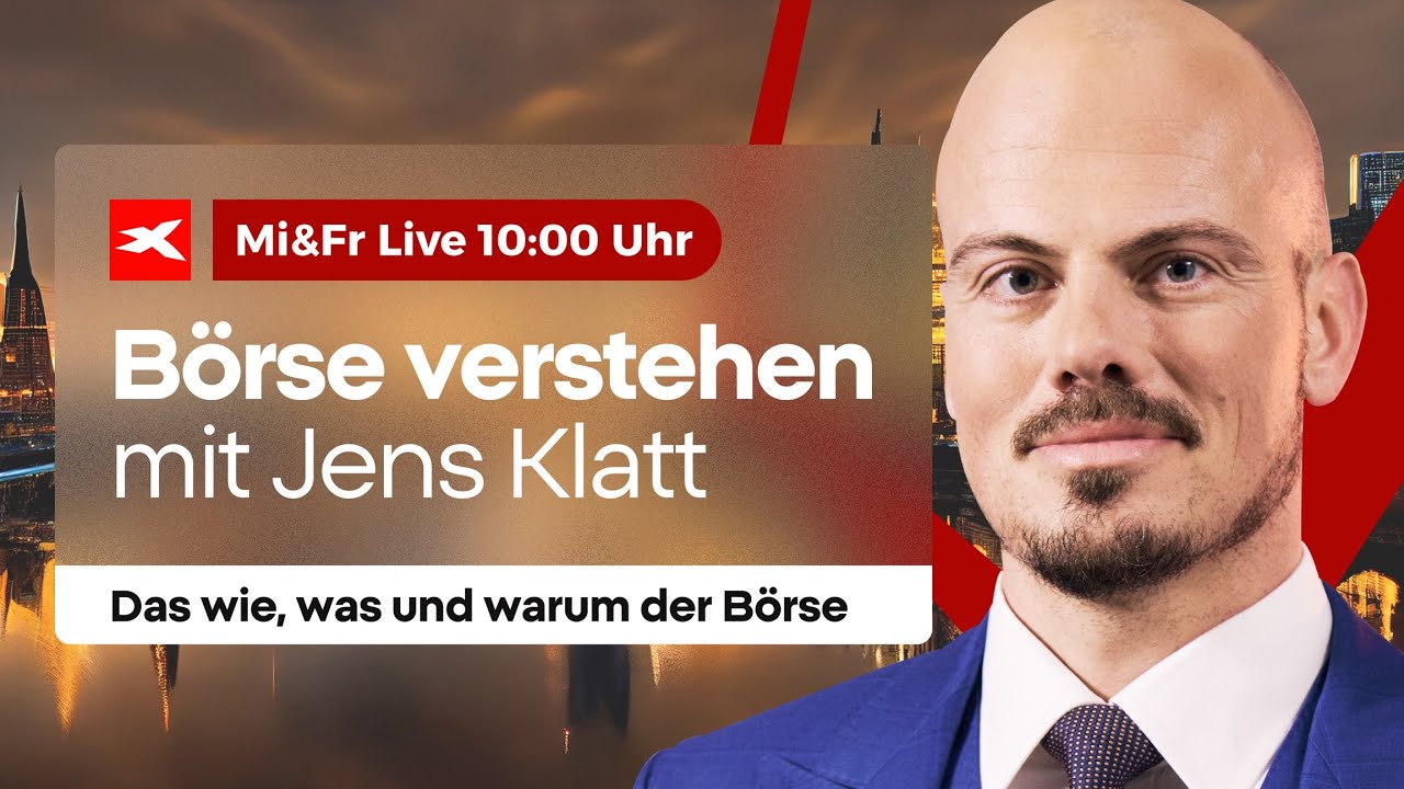 BÖRSE VERSTEHEN mit Jens Klatt  🔴 Das Wer, Wie, Was für die Börse Aktuell 🔴 18.03.2026