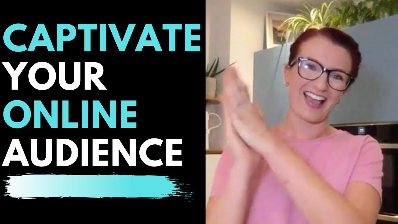 CAPTIVATE YOUR ONLINE AUDIENCE / ZOOM & TEAMS TIPS