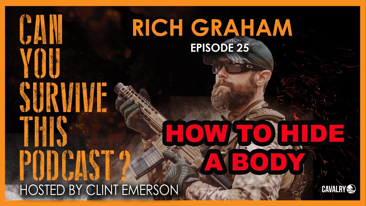 Clint Emerson on HOW TO HIDE A BODY | Can You Survive This Podcast w/ @ClintEmersonSEAL  CLIPS