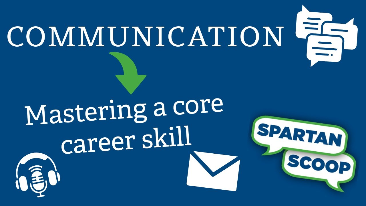 Communication – Mastering a Core Skill for Career Success