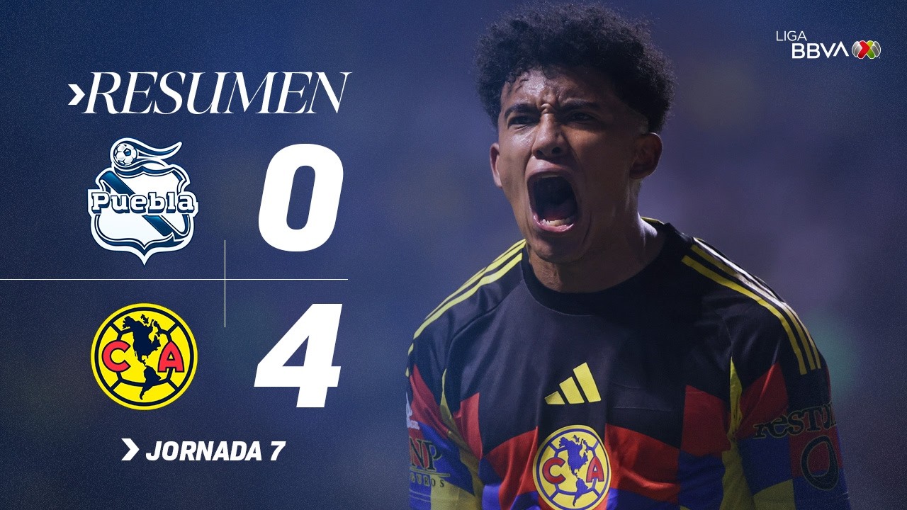 PUEBLA 0-4 AMÉRICA | El Ave goleó en su visita al Cuauhtémoc | Con México C26