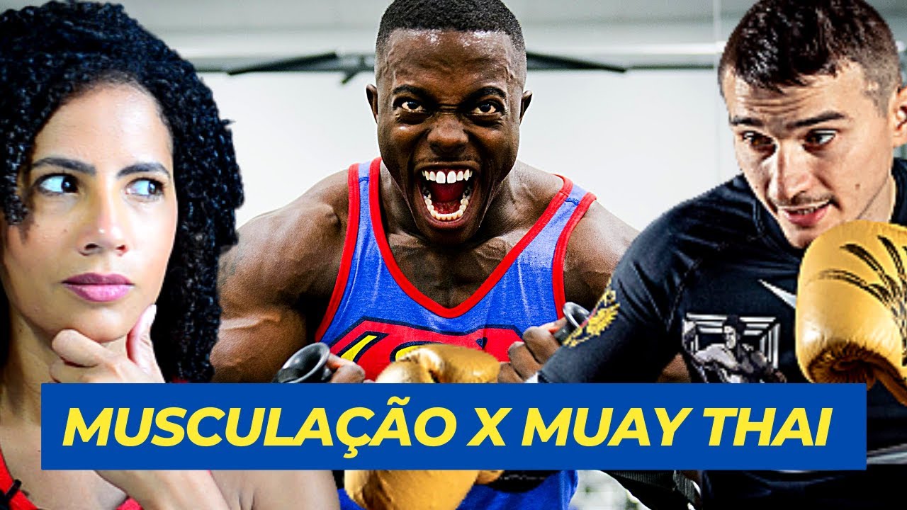 PODE CONCILIAR MUAY THAI E MUSCULAÇÃO?  + Comprovações científicas