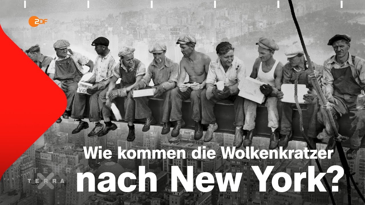 Wie kommen die Wolkenkratzer nach New York? | Terra X