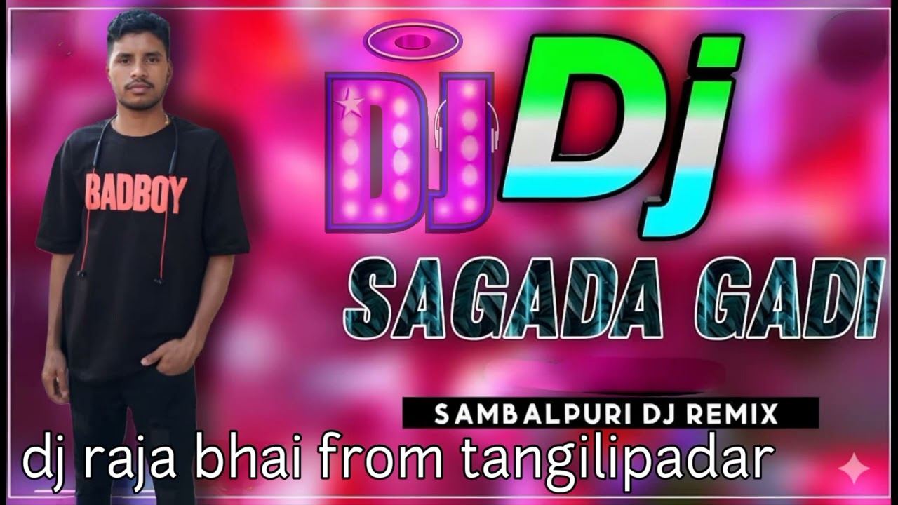 sagada gadi  sambal puri dj remix dj raja bhai from tangilipadar 🙏🙏❤️👍👍👍🎧🤟❤️
