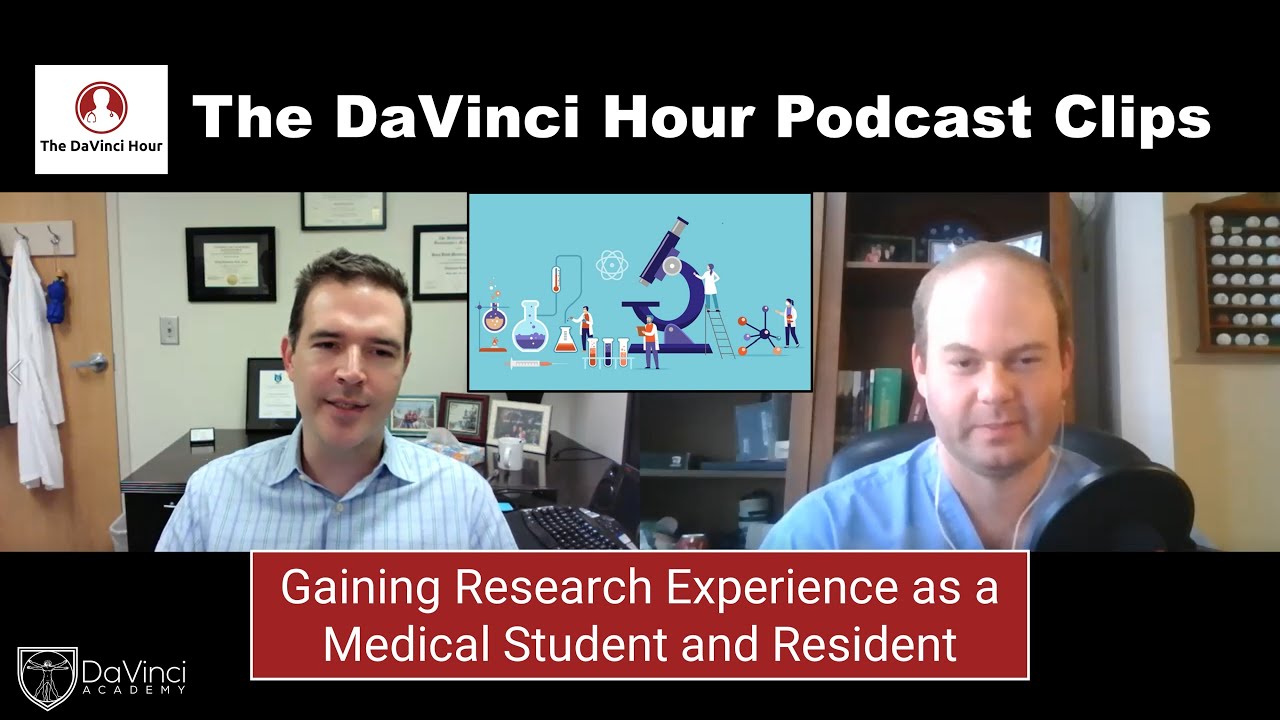 Gaining Research Experience as a Medical Student and Resident