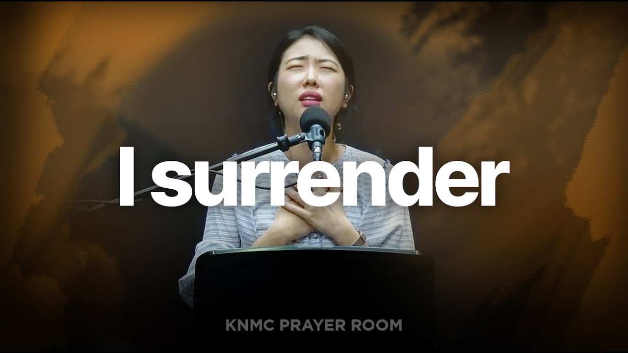 I surrender I 김지후 I PrayerRoom Highlight 기도실 하이라이트