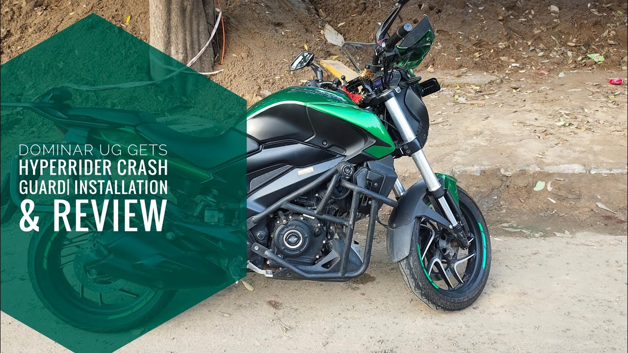 Dominar UG Gets HyperRider Crash Guard| Installation & Review #dominar400modified #crashguard