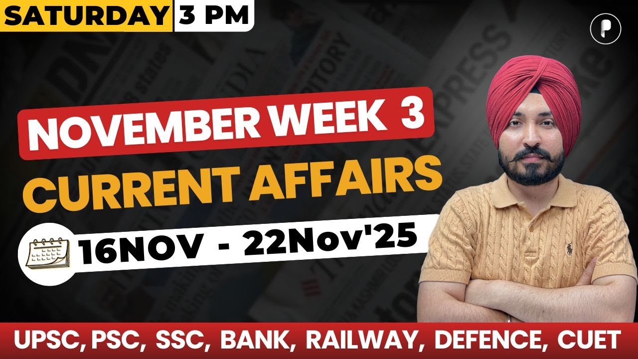 Weekly Current Affairs 2025 | November 2025 Week 3 | Parcham Classes Current Affairs