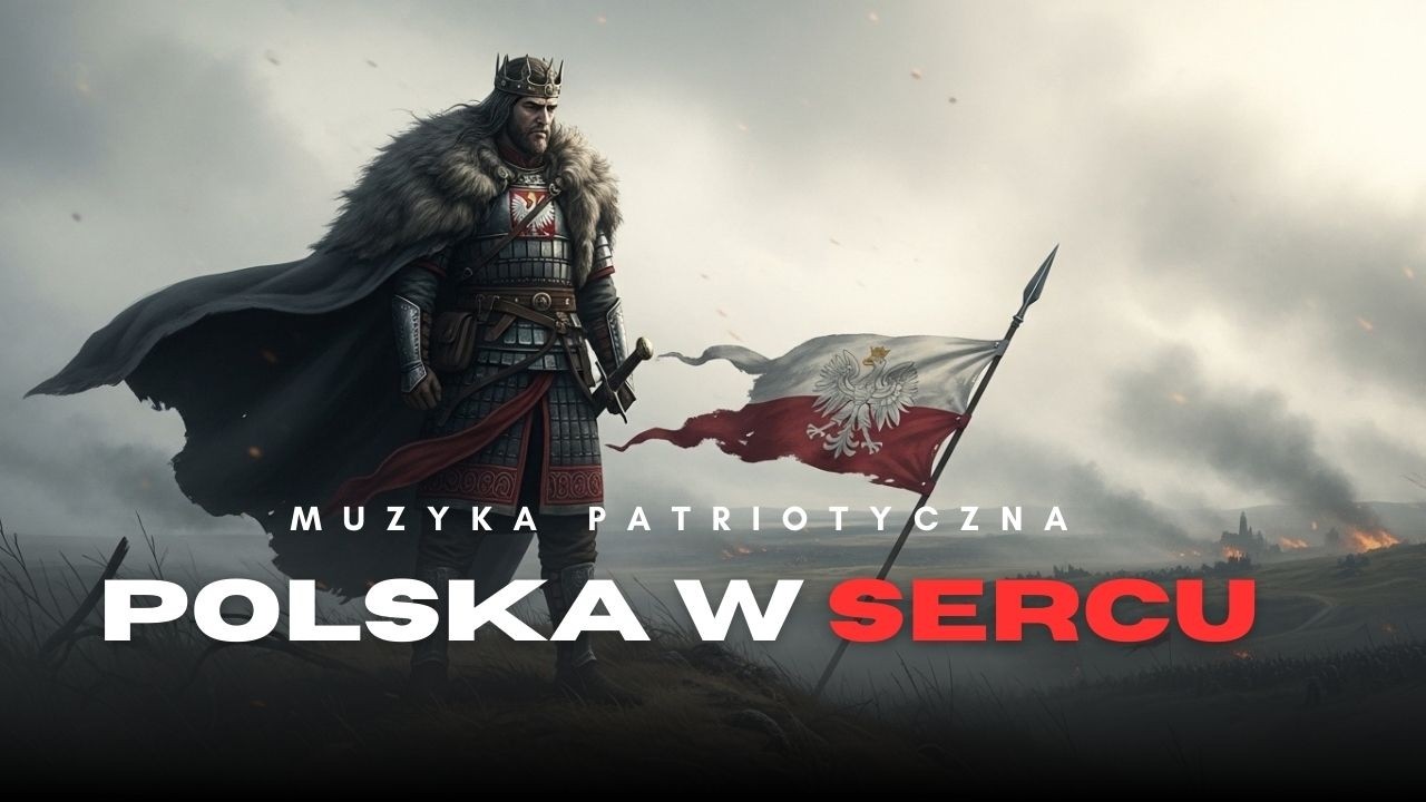 POLSKA W SERCU – Mocny Rock Patriotyczny - Muzyka Patriotyczna 2026