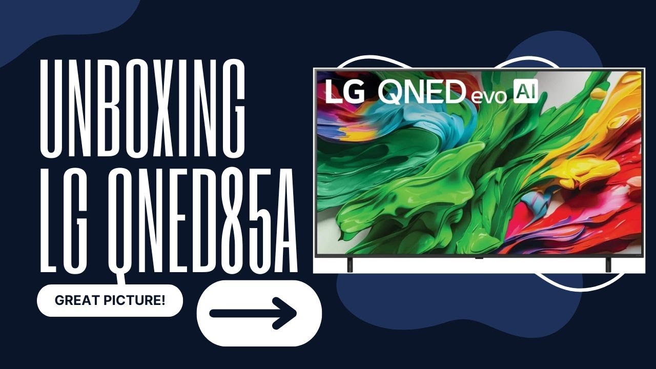 Распаковываем телевизор LG QNED85A — потрясающее качество изображения в формате 4K!