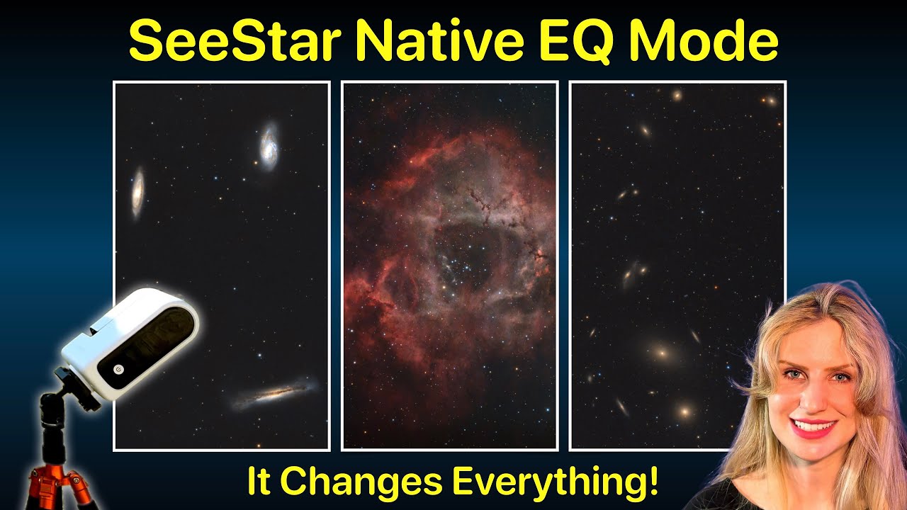 Режим Seestar EQ уже здесь! — Он выводит телескоп на новый уровень!