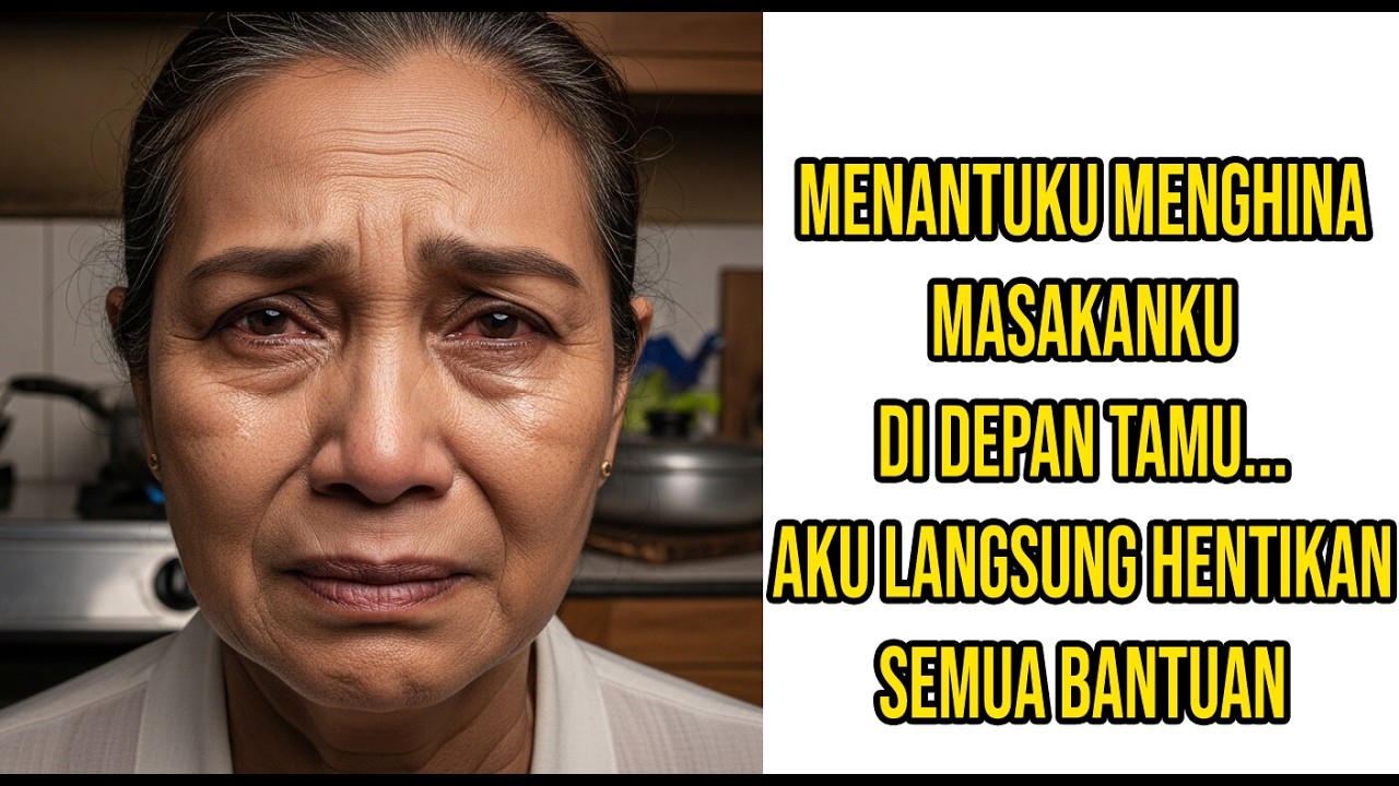 MENANTUKU MENGHINA MASAKANKU DI DEPAN TAMU, AKU LANGSUNG HENTIKAN SEMUA BANTUAN