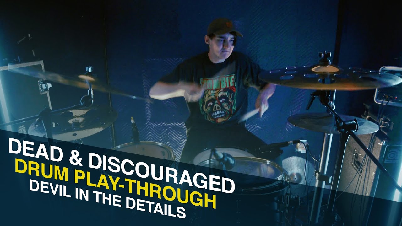 Dead & Discouraged One Take Drum Play-Through ( Devil In the Details )