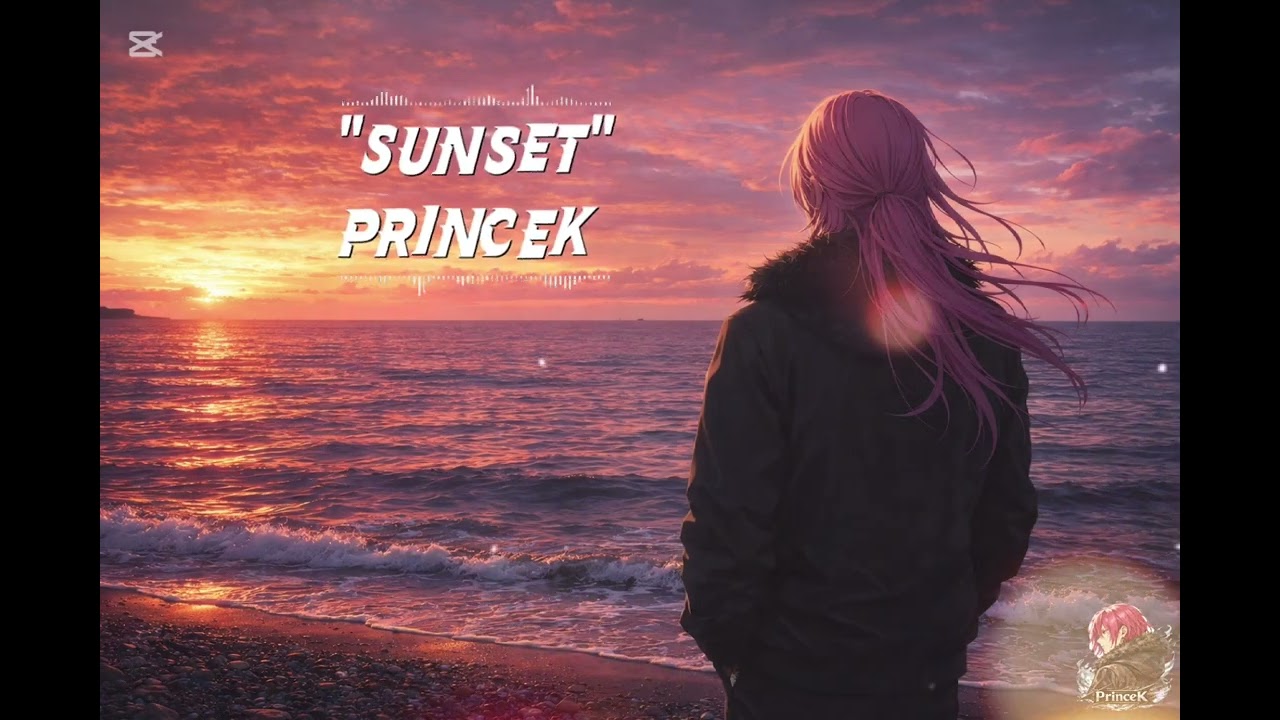 PrinceK - Sunset 
