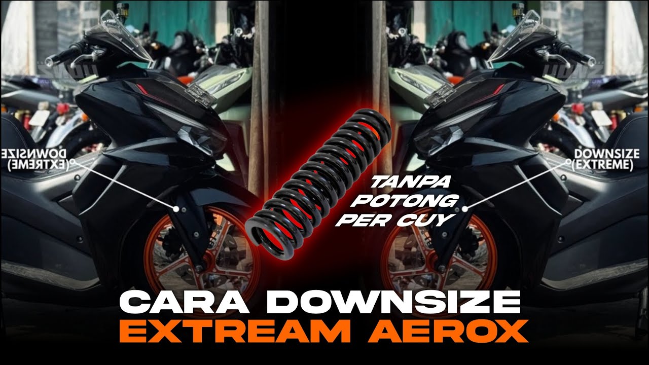VLOG DOWNSIZE EXTREME AEROX