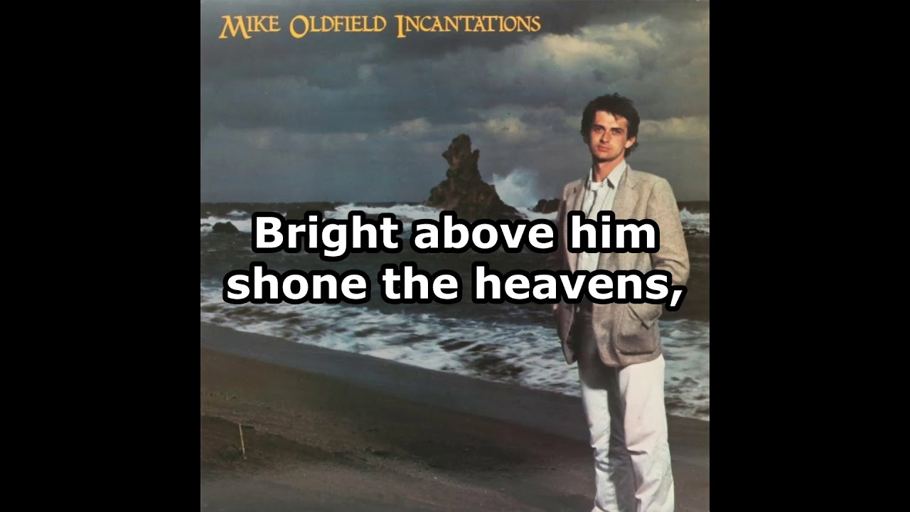 Mike Oldfield - Incantations Part 2